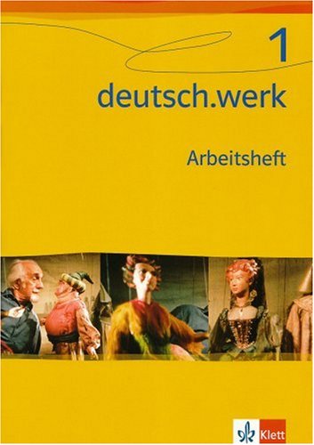  - deutsch.werk. Sprachbuch für Realschulen: deutsch.werk 1. Arbeitsheft. Realschule 5. Schulj.: BD 1
