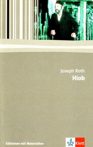 - Hiob: Roman eines einfachen Mannes. Textausgabe mit Materialien