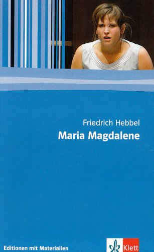 - Maria Magdalene: Textausgabe mit Materialien. 11. bis 13. Klasse