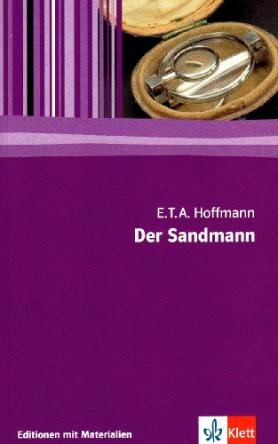 - Der Sandmann: Textausgabe mit Materialien. 11. bis 13. Klasse