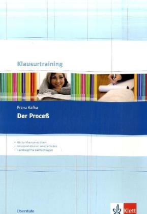 - Klausurtraining: Franz Kafka 'Der Proceß'