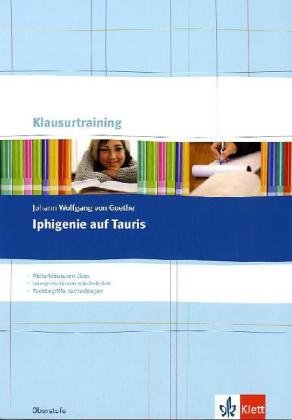 - Johann Wolfgang v. Goethe: Iphigenie auf Tauris: Arbeitsheft