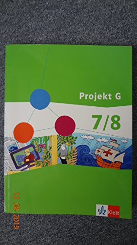 - Projekt G. Schülerband Klasse 7/8: Lernbereich Gesellschaftswissenschaften Geografie, Geschichte, Sozialkunde