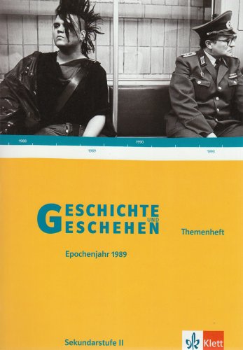 - Geschichte und Geschehen - Themenhefte für die Oberstufe: Geschichte und Geschehen.Themenheft. Das