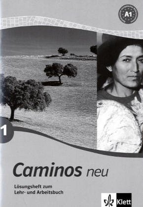 - Caminos neu 1. Lösungsheft zum Lehr- und Arbeitsbuch