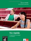  - Via rápida. Arbeitsbuch: Competencias y estrategias - Con dinámica