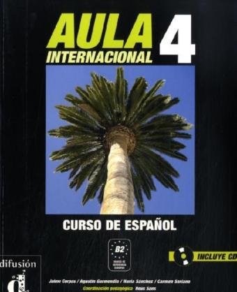 - Aula Internacional 4. Lehr- und Arbeitsbuch mit CD: Kompaktkurs Spanisch. (B2): BD 4