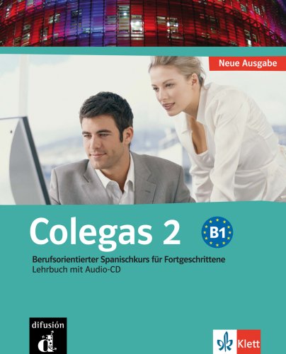 - Colegas 2. Neubearbeitung. Lehrbuch inkl. Audio-CD