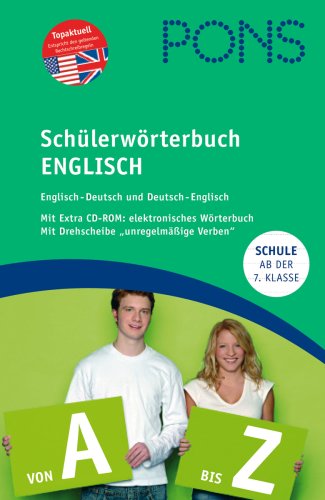 -- - PONS Schülerwörterbuch Englisch: Englisch-Deutsch / Deutsch-Englisch. 120.000 Stichwörter und Wendungen. Ab der 7. Klasse