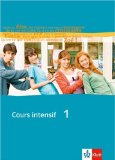 - Cours intensif. Französisch als 3. Fremdsprache: Cours intensif Neu 1. Grammatisches Beiheft: Französisch als 3. Fremdsprache mit Beginn in Klasse 8. Alle Bundesländer: BD 1