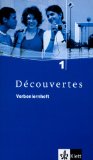  - Découvertes: Decouvertes 1 /  Vokabellernheft / Alle Bundesländer: TEIL 1