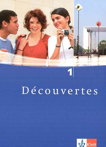 Klett Verlag - Découvertes: Decouvertes 1. Schülerbuch. Alle Bundesländer: Für den schulischen Französischunterricht: Teil 1