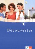  - Découvertes: Decouvertes 1. Cahier d'activites. Alle Bundesländer: Cahier d'activités: TEIL 1