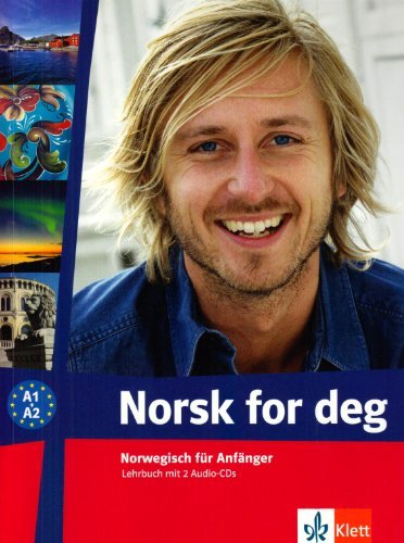  - Norsk for deg (A1-A2). Lehrbuch mit 2 Audio-CDs: Norwegisch für Anfänger