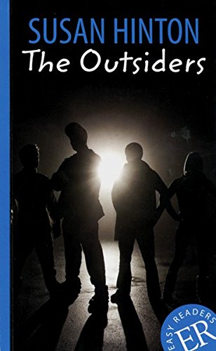 - The Outsiders: Schulausgabe für das Niveau A2, ab dem 3. Lernjahr. Behutsam gekürzter Text (Easy Readers - Englische Ausgaben)