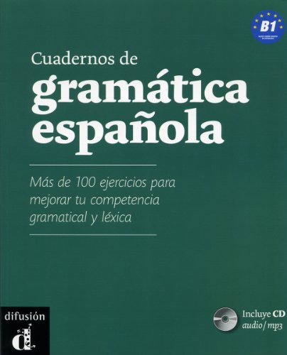 - Cuadernos de gramática española B1: Con más de 100 ejercicios