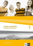  - Línea amarilla. Spanisch als 2. Fremdsprache: Linea amarilla 1. Vokabellernheft: Spanisch für den Beginn in Klasse 6 oder 7. Gesamtschule / Gymnasium: BD 1