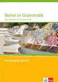 - Sicher in die Oberstufe Spanisch. Methodenheft mit Multimedia-CD. Klasse 10 (G8) / Klasse 11 (G9)