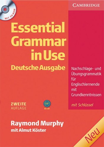 - Essential Grammar in Use: Edition with answers. Deutsche Ausgabe