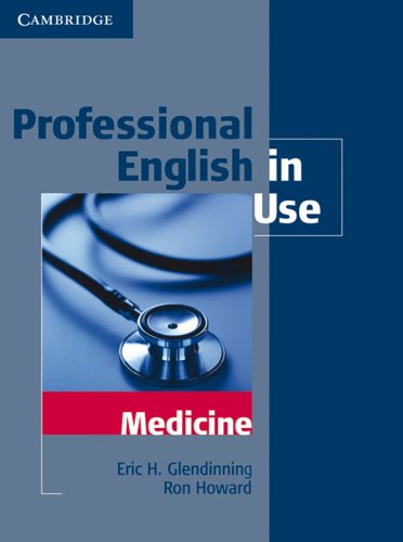  - Professional English in Use Medicine: Book with answers