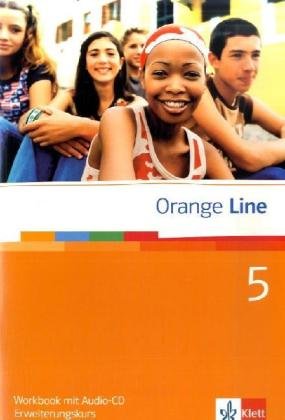 - Orange Line 5. Workb. m. CD. Erweiterungskurs