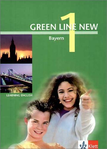 - Green Line New - Ausgabe Bayern. Englisches Unterrichtswerk für Gymnasien: Green Line New 1. Schülerbuch. Bayern