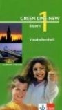  - Green Line New - Ausgabe Bayern. Englisches Unterrichtswerk für Gymnasien: Green Line New 2. Vokabellernheft. Ausgabe Bayern