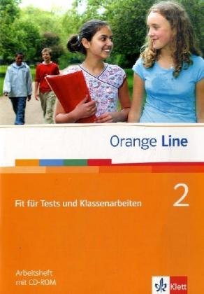  - Orange Line 2. 6. Klasse - Fit für Tests und Klassenarbeiten: Buch und CD-ROM mit Lösungsheft. Vorber. auf Kompetenztests, Standardprüf., Vergleichsarb. u Lernstandserhebungen