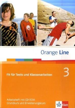- Orange Line / Fit für Tests und Klassenarbeiten Teil 3 (3. Lehrjahr): Buch und CD-ROM. Vorber. auf Kompetenztests, Standardprüf., Vergleichsarb. u Lernstandserhebungen
