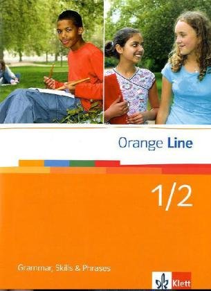  - Orange Line. Grammatisches Beiheft zu Band 1 und 2