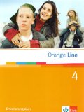  - Orange Line 4. Erweiterungskurs Klasse 8. Workbook mit Audio-CD