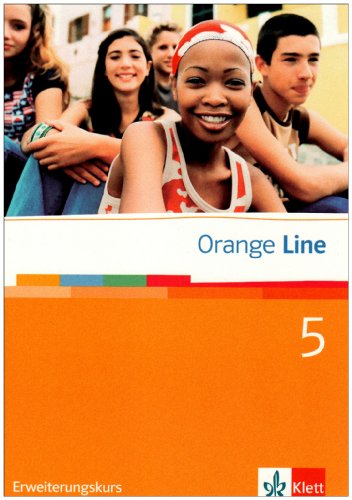 - Orange Line. Schülerbuch Teil 5 (5. Lernjahr) Erweiterungskurs