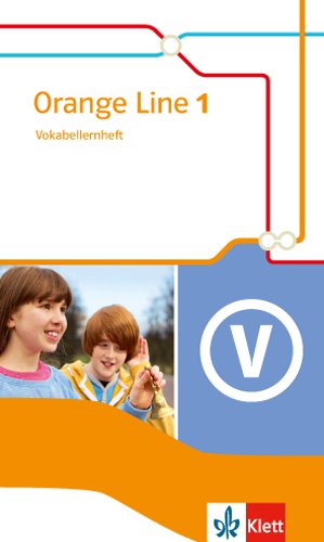- Orange Line / Vokabellernheft: Ausgabe 2014