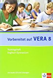  - VERA 8 / Kompetenztest Deutsch (Gymnasium): Arbeitsheft mit Audio-CD und Lösungen