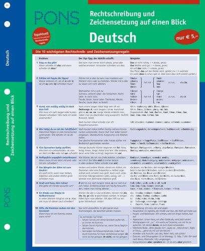 - PONS Rechtschreibung und Zeichensetzung auf einen Blick Deutsch: Gemäß der Rechtschreibreform 2006
