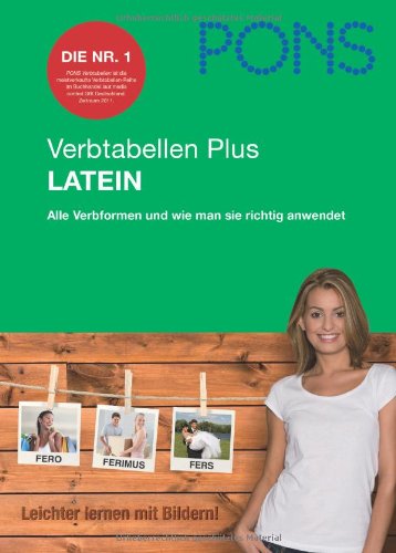- PONS Verbtabellen Plus Latein: Alle Verbformen und wie man sie richtig anwendet