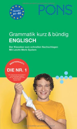 - PONS Grammatik kurz & bündig Englisch: Der Klassiker zum schnellen Nachschlagen