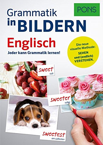  - PONS Grammatik in Bildern Englisch: Jeder kann Grammatik lernen!