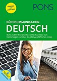 Pons - PONS Bürokommunikation Englisch: Mustertexte, Textbausteine und Übungen für jeden geschäftlichen Anlass