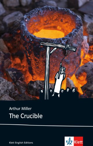 - The Crucible: Englische Lektüre ab dem 6. Lernjahr