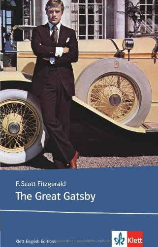  - The Great Gatsby: Englische Lektüre für die Oberstufe