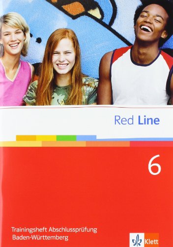  - Red Line New - Trainingshefte. Abschlussprüfung Englisch 10. Klasse. Realschule Baden-Württemberg