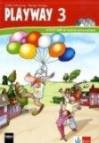  - Playway. Für den Beginn ab Klasse 3: Playway 3. Pupil's Book 3. Schuljahr: Berlin, Brandenburg, Bremen, Hamburg, Hessen, Mecklenburg-Vorpommern, ... Schleswig-Holstein, Sachsen-Anhalt, Thüringen