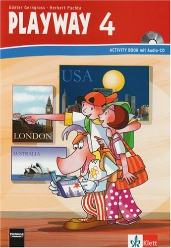  - Playway. Für den Beginn ab Klasse 3: Playway 4. Activity Book 4. Schuljahr: Arbeitsmaterialien für den Englischunterricht. Altersgruppe: 4. Schuljahr
