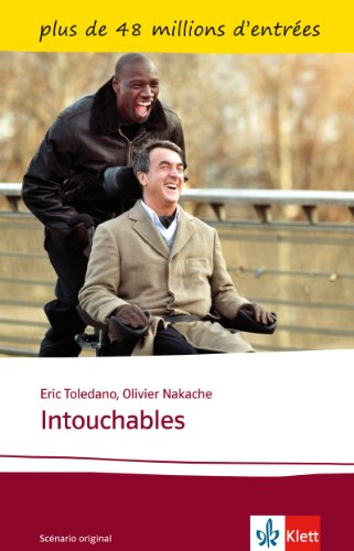 - Intouchables: Le scénario. Französische Lektüre für das 4., 5. und 6. Lernjahr