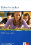  - Abi Workshop Englisch - Sicher in die Oberstufe, m. Audio-CD