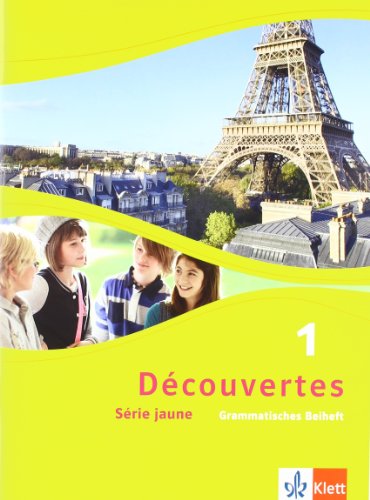 - Découvertes 1. Grammatisches Beiheft Klasse 6: Série jaune (ab Klasse 6)