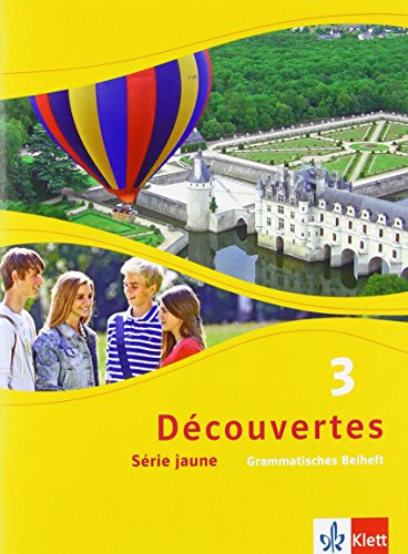 - Découvertes / Grammatisches Beiheft: Série jaune (ab Klasse 6)