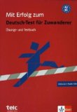 Rodi, Margret / Dengler, Stefanie - Deutsch-Test für Zuwanderer - Der schnelle Weg // Das Programm für die Prüfungsvorbereitung