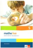  - Mathe Live - Neubearbeitung: Mathe live 5. Schülerbuch. Neu: Mathematik für Sekundarstufe I